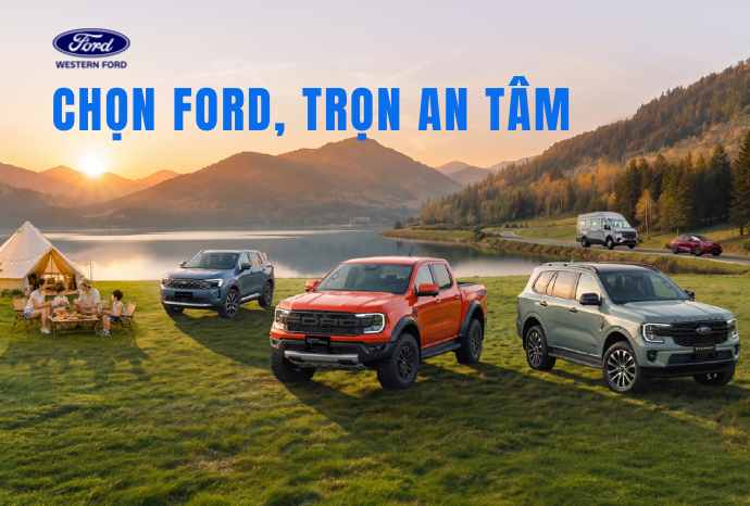 Đặc quyền tháng 08: Chọn Ford, Trọn An Tâm