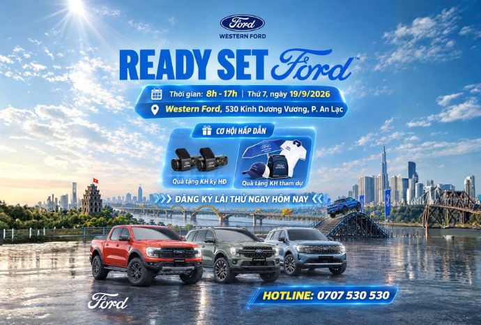 READY SET FORD – TRẢI NGHIỆM & LÁI THỬ CÁC DÒNG XE FORD