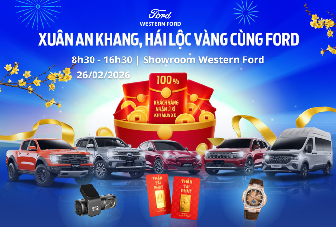 XUÂN AN KHANG – HÁI LỘC VÀNG CÙNG WESTERN FORD