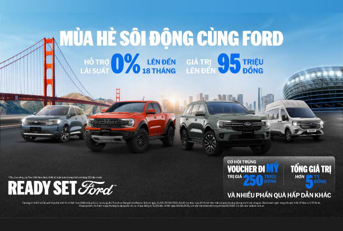 MÙA HÈ SÔI ĐỘNG CÙNG FORD