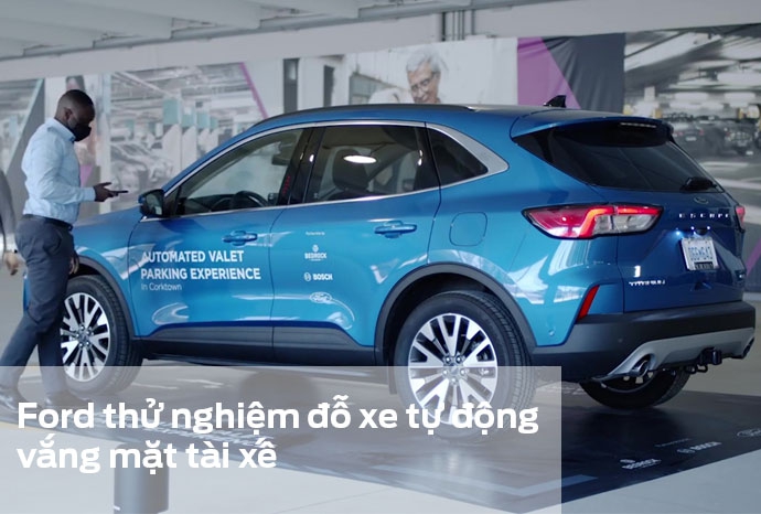 Ford thử nghiệm đỗ xe tự động vắng mặt tài xế