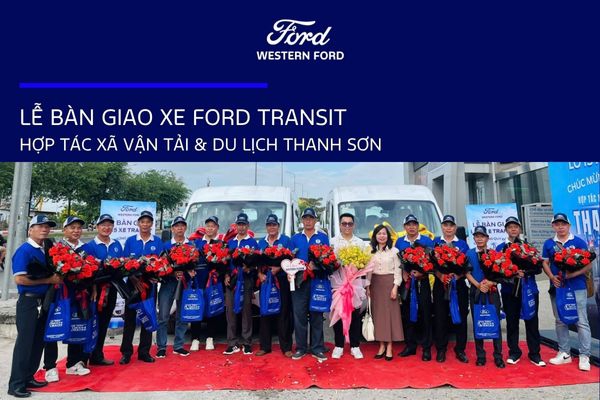 LỄ BÀN GIAO XE FORD TRANSIT - HTX VẬN TẢI & DU LỊCH THANH SƠN