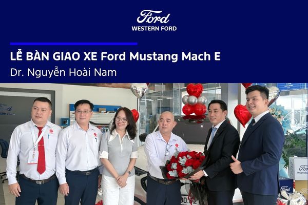 LỄ BÀN GIAO XE FORD MUSTANG MACH E