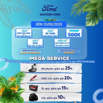 MEGA SERVICE 2025 TẠI WESTERN FORD