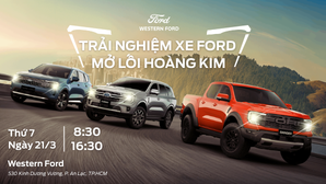 Trải nghiệm xe Ford – Mở lối hoàng kim cùng Western Ford