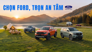 Đặc quyền tháng 08: Chọn Ford, Trọn An Tâm