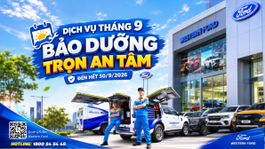 DỊCH VỤ THÁNG 9 - BẢO DƯỠNG TRỌN AN TÂM