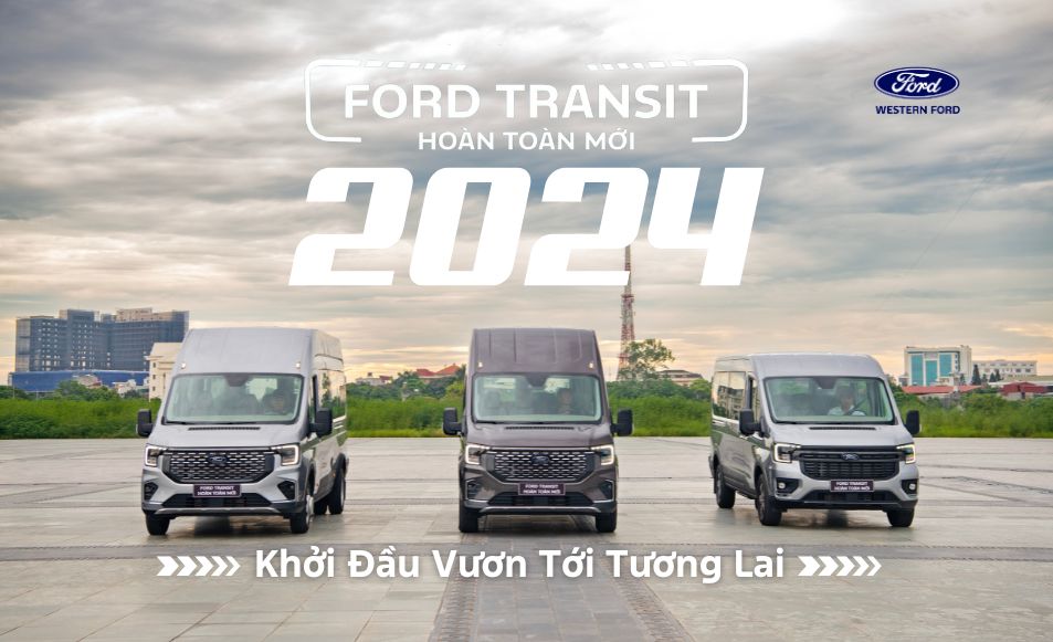 Ford Transit Hoàn Toàn Mới